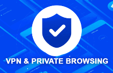 VPN and Private Browser
